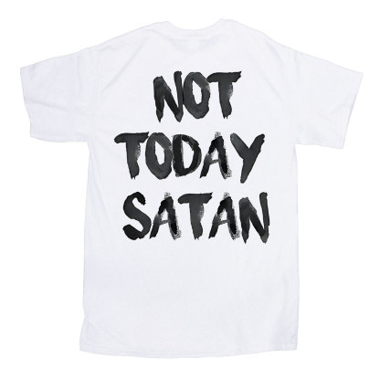 Not Today Christian T-Shirt