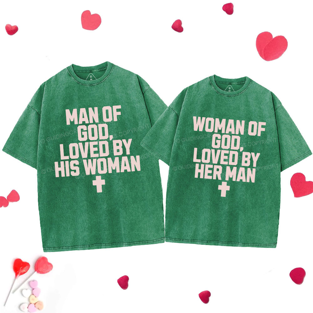 Loved By Her Man Him Woman Christian Couple Washed T-Shirt