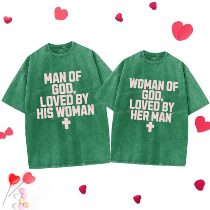 Loved By Her Man Him Woman Christian Couple Washed T-Shirt