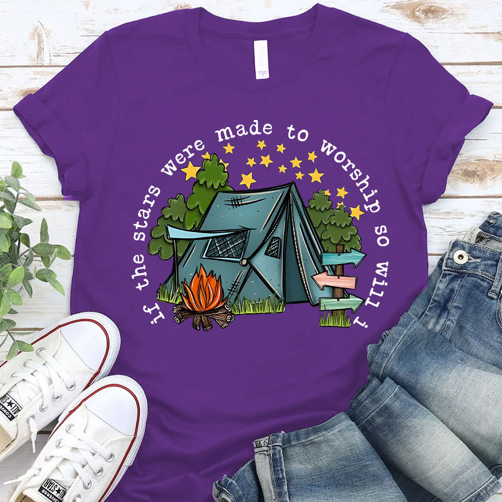 If the Stars Were Made to Worship So Will I Shirt