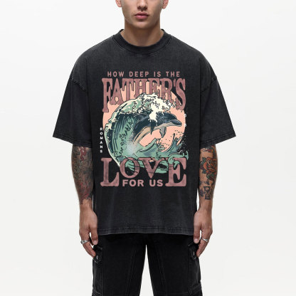 How Deep Is The Fathers Love For Us  Christian Washed T-Shirt