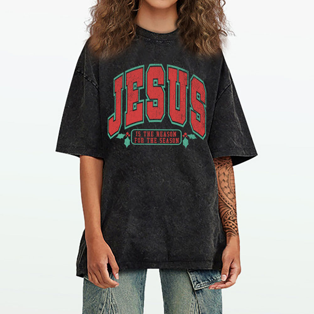 Jesus Is The Reason For The Season Christian  Washed T-Shirt