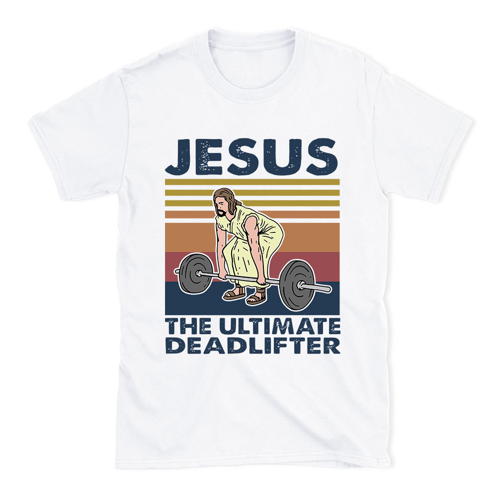 Jesus The Ultimate Deadlifter Vintage T-Shirt