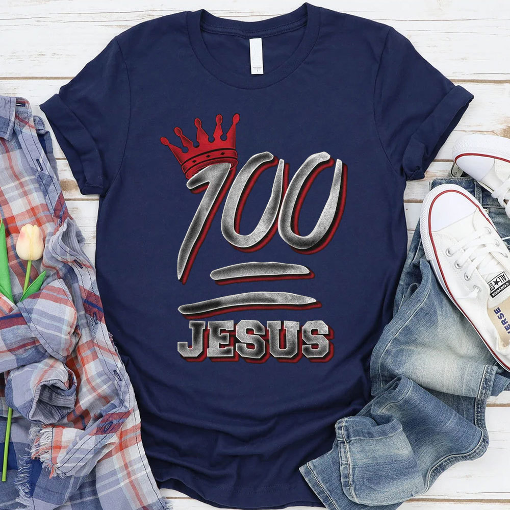 100% Jesus Christian T-Shirt