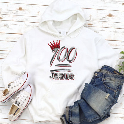 100 Jesus With Crown Christian Hoodie