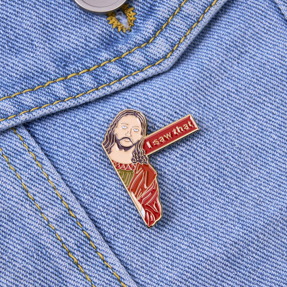 Jesus I Saw That Pin