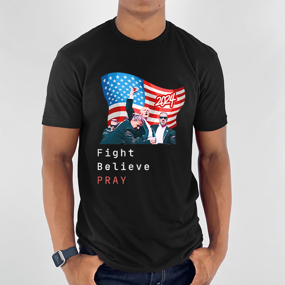 Fight Believe Pray Christian T-Shirt
