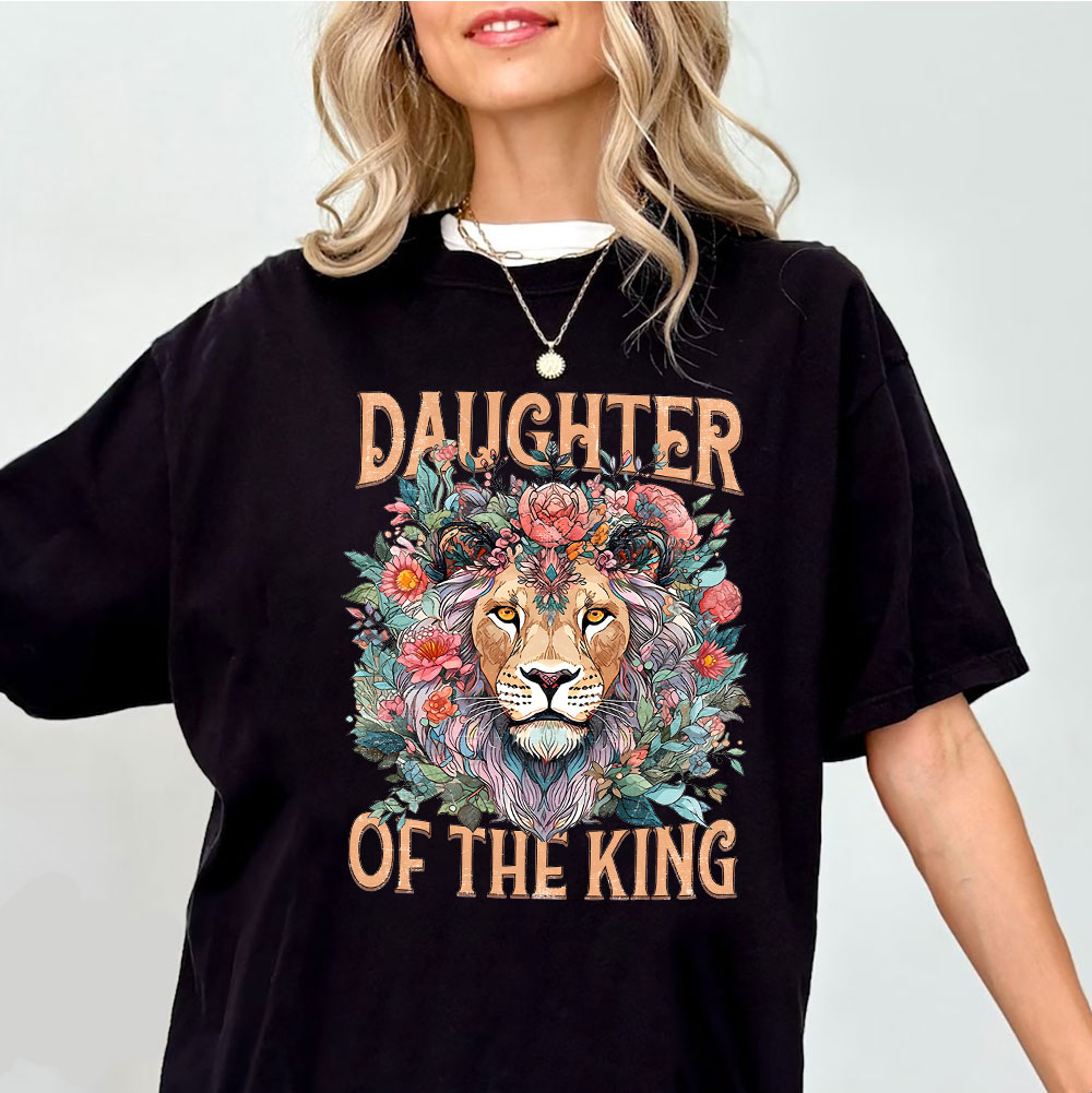 Daughter Of The King Christian T-Shirt