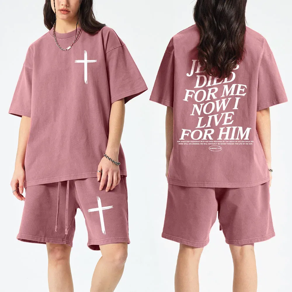 Jesus Died For Me Now I Live For Him Christian Washed T-Shirt & Shorts