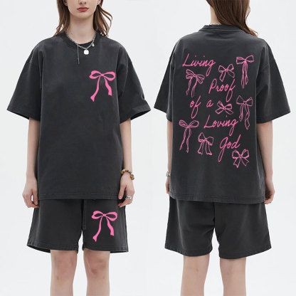 Living Proof Of A Loving God Christian Washed T-Shirt & Shorts