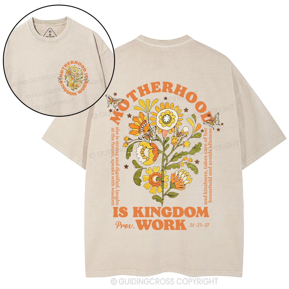 Motherhood Is Kingdom Work Flower Christian Washed T-Shirt