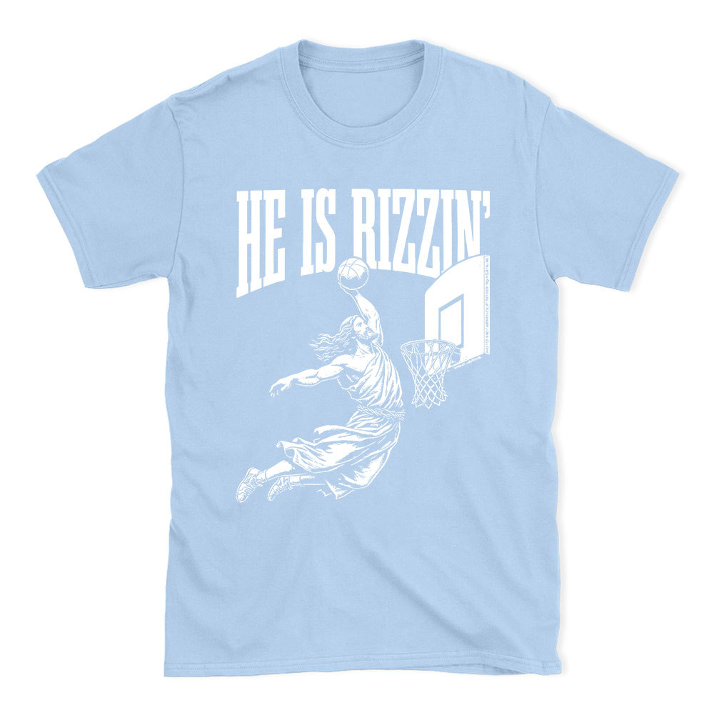 He Is Rizzin Christian T-Shirt