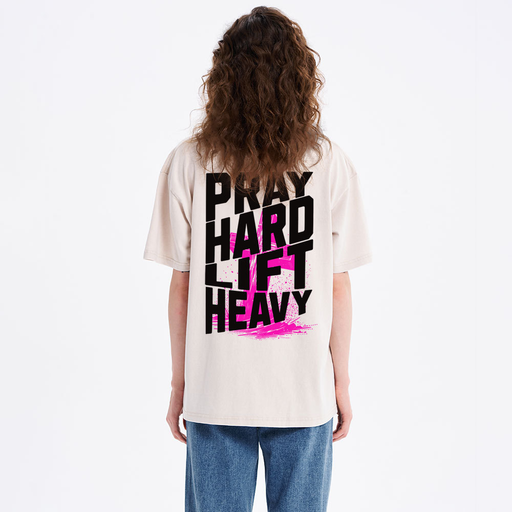 Pray Hard Lift Heavy Christian Washed T-Shirt