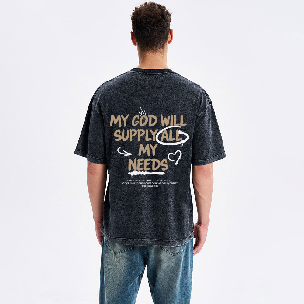 My God Will Supply All My Needs Christian Washed T-Shirt