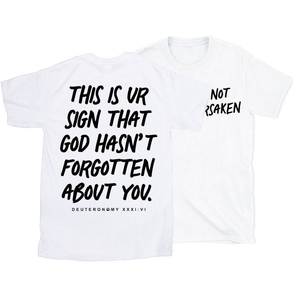Not Forsaken Christian T-Shirt