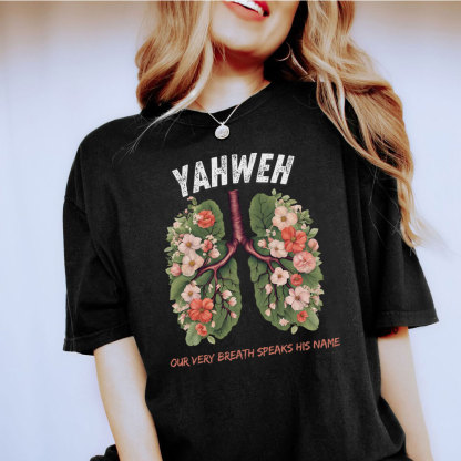 Yahweh Leaf Flower Lung Christian T-Shirt