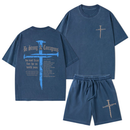 Be Strong & Courageous Christian Washed T-Shirt & Shorts