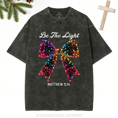 Be The Light Bow Christian Christmas Washed T-Shirt
