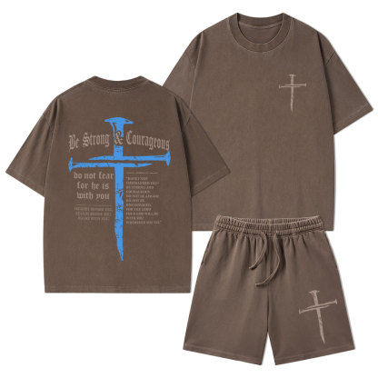 Be Strong & Courageous Christian Washed T-Shirt & Shorts