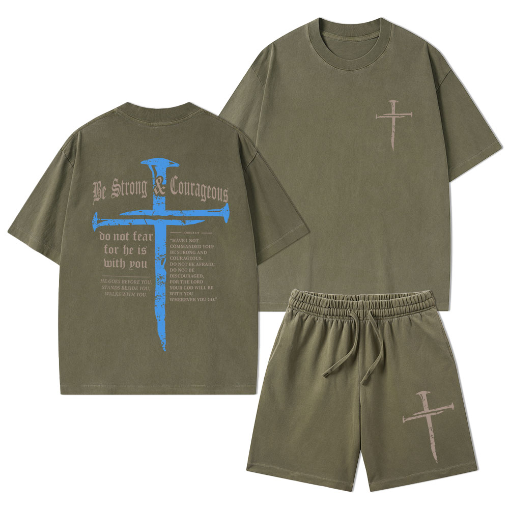 Be Strong & Courageous Christian Washed T-Shirt & Shorts