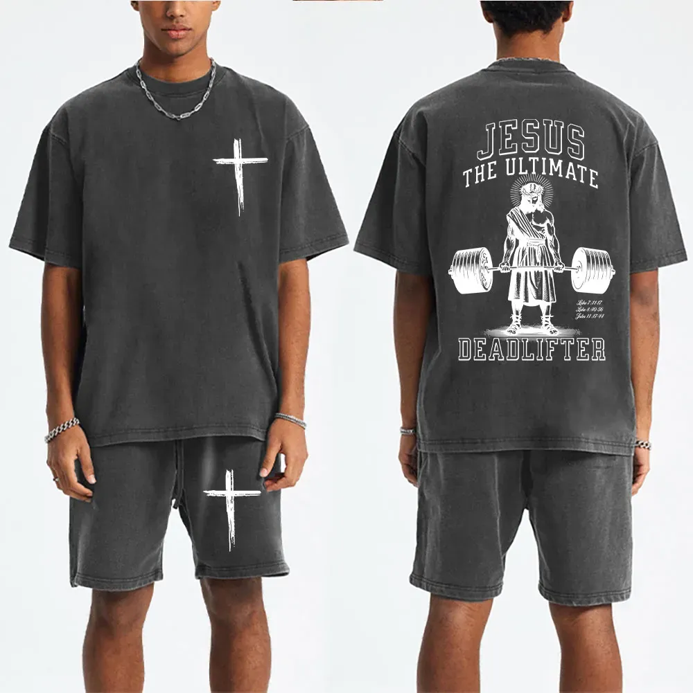 Jesus The Ultimate Deadlifter Christian Washed T-Shirt & Shorts