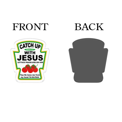Catch Up With Jesus Acrylic Refrigerator Magnets