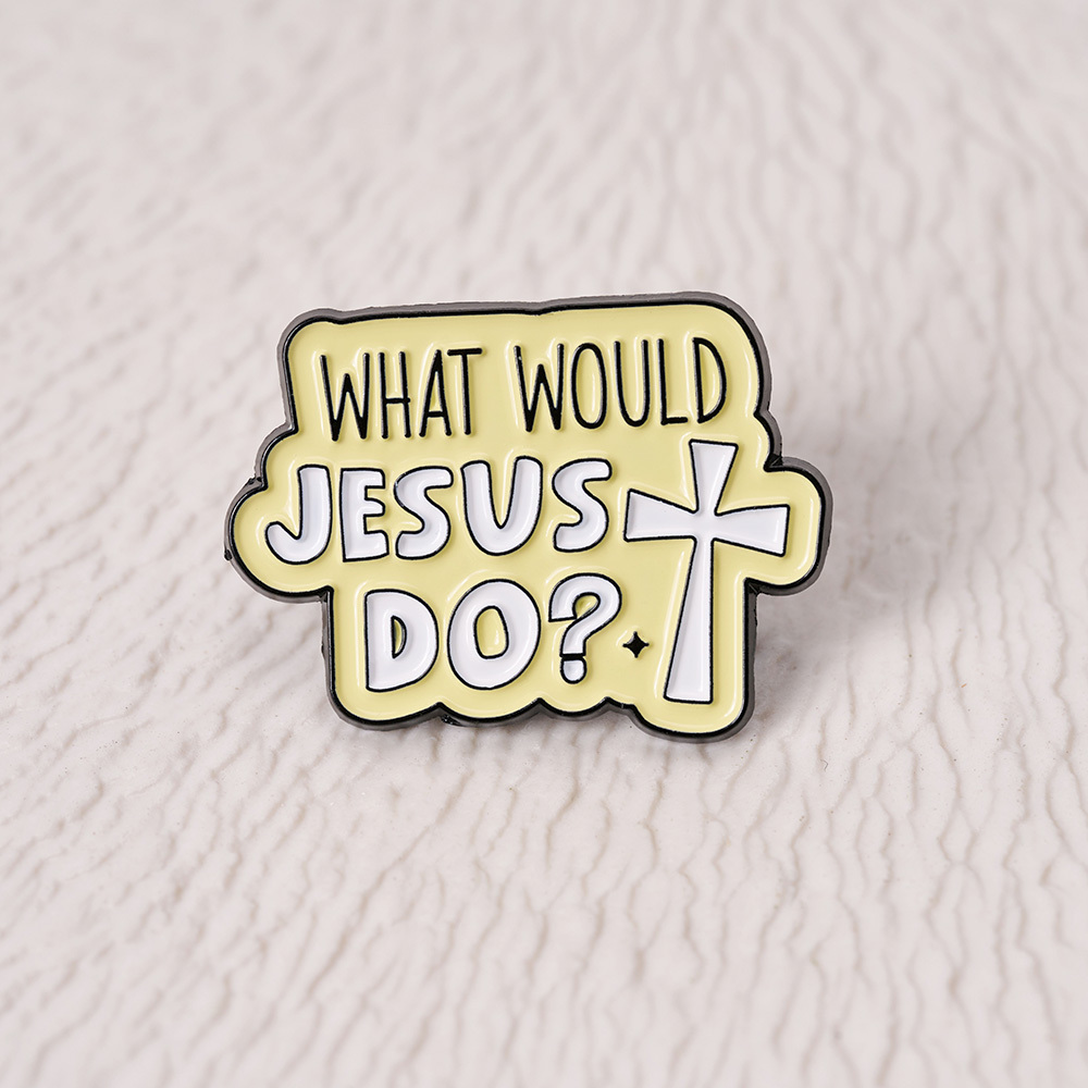What Would Jesus Do Christian Pin