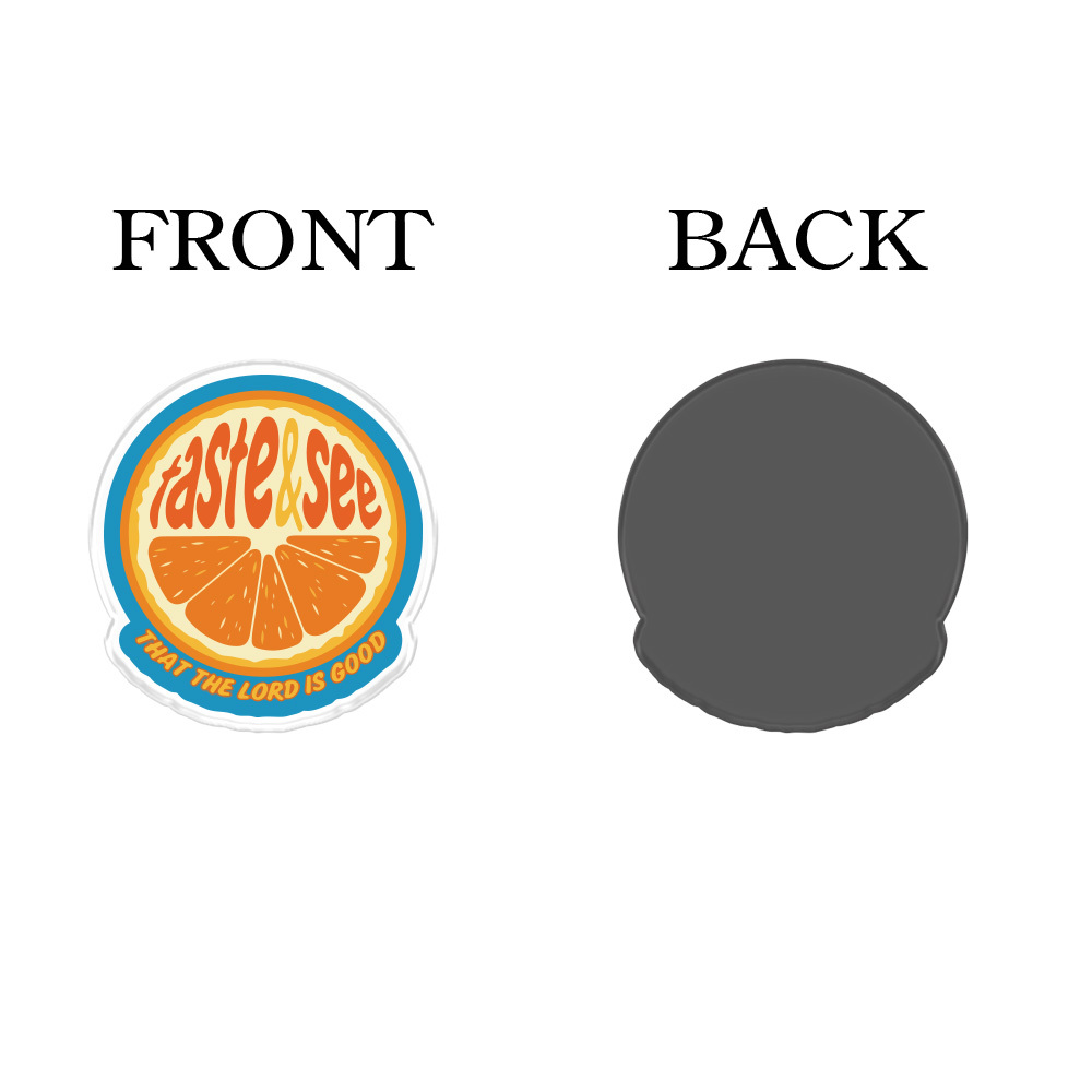 Taste And See That The Lord Is Good Acrylic Refrigerator Magnets