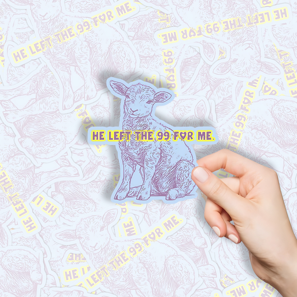 He Left The 99 For Me Christian Stickers 