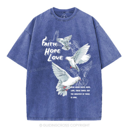 Faith Hope Love Christian Washed T-Shirt