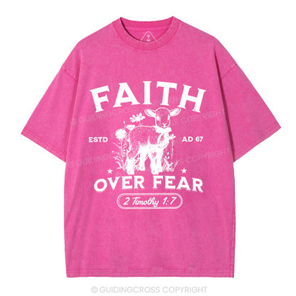 Faith Over Fear Christian Washed T-Shirt