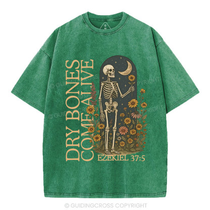 Dry Bones Come Alive Christian Washed T-Shirt