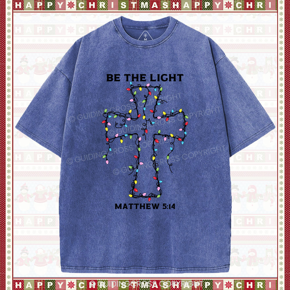 Be The Light Christmas Christian Washed T-Shirt