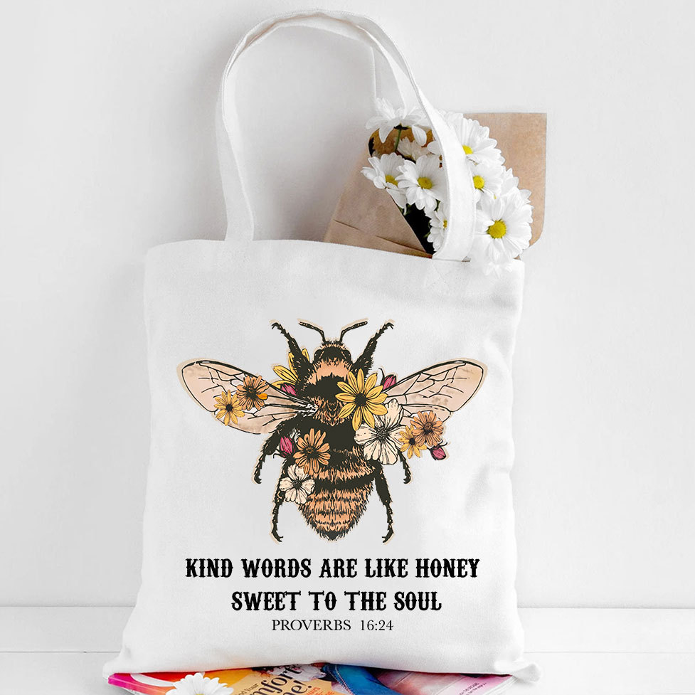 Kind Words Are Like Honey Bee Christian Canvas Tote Bag