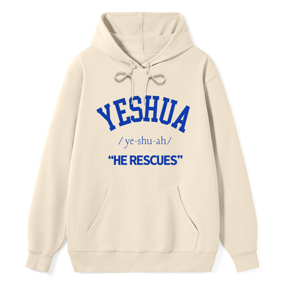 Yeshua He Rescues Classic Christian Hoodie