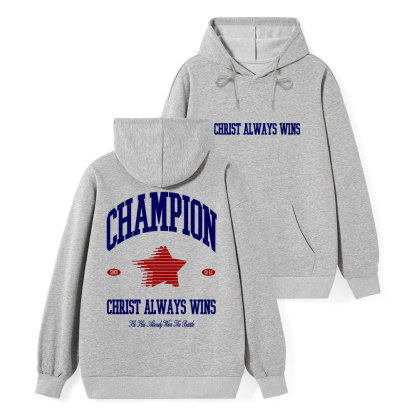 Christ Always Wins Classic Christian Hoodie