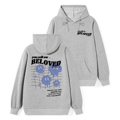 You Call Me Beloved Classic Christian Hoodie