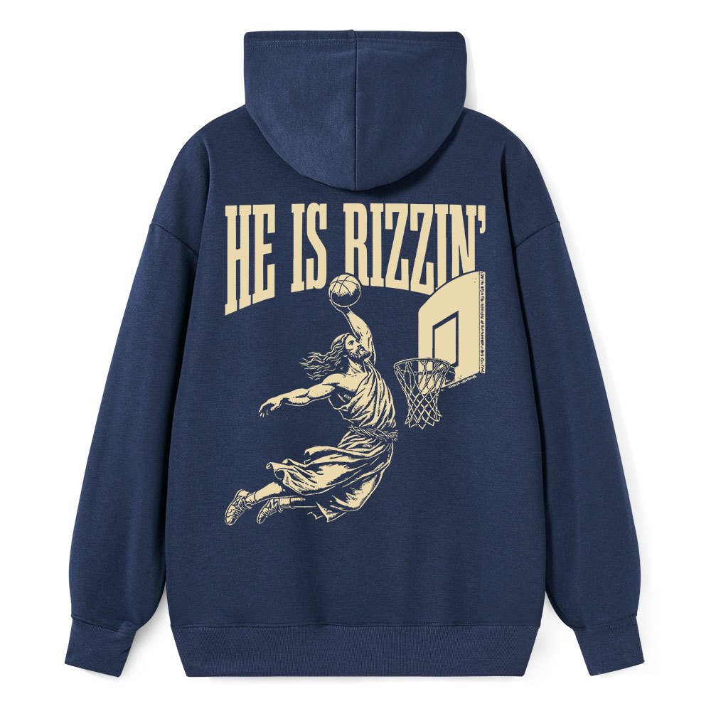 He Is Rizzin Classic Christian Hoodie