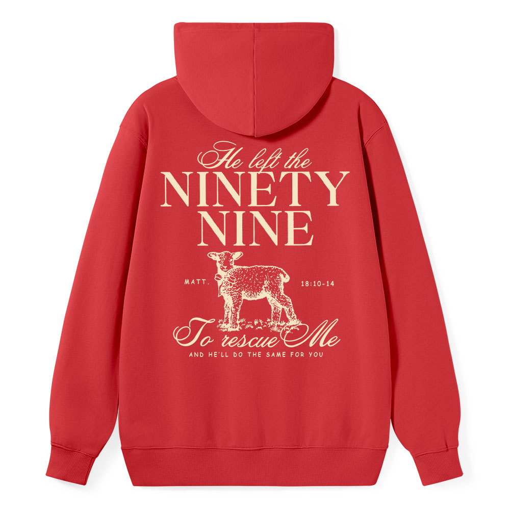 He Left The 99 To Rescues Me Classic Christian Hoodie