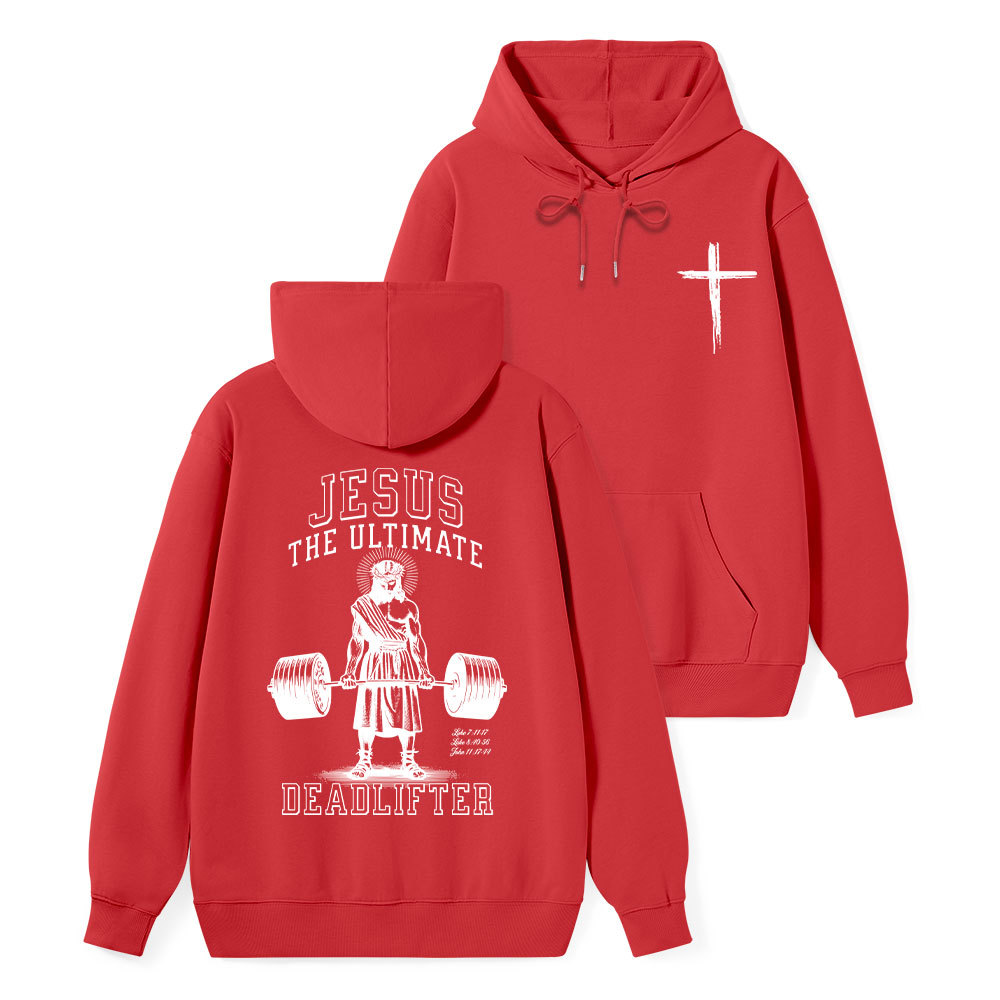 Jesus The Ultimate Deadlifter Classic Christian Hoodie