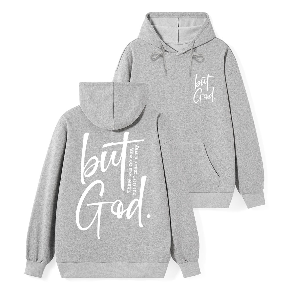 There Is No Way But God Made A Way Classic Christian Hoodie