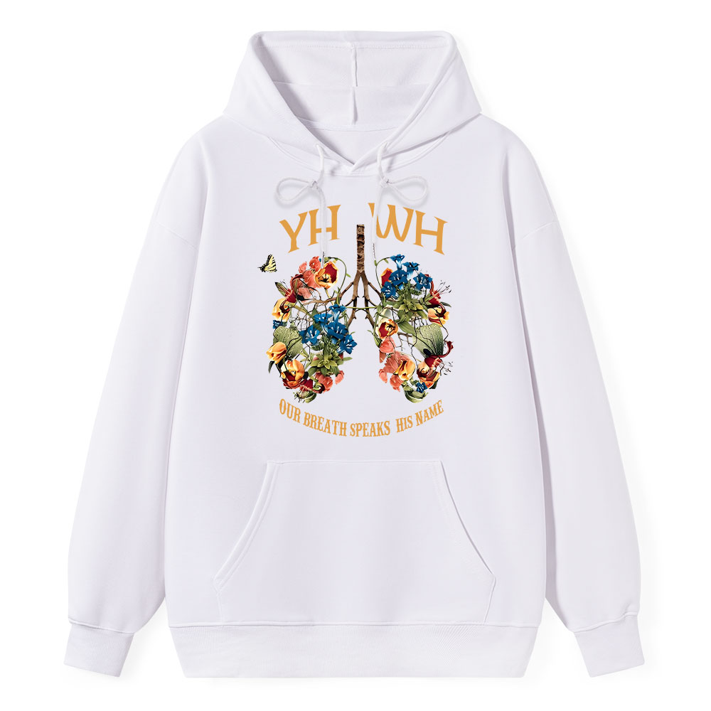 YHWH Our Breath Speaks His Name Classic Christian Hoodie