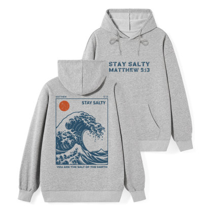 You Are The Salt Of The Earth Classic Christian Hoodie
