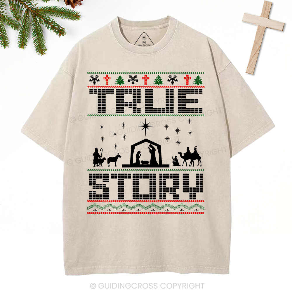 True Story Christian Washed T-Shirt Sale - GuidingCross