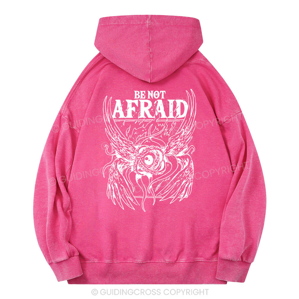 Be Not Afraid Christian Washed Hoodie