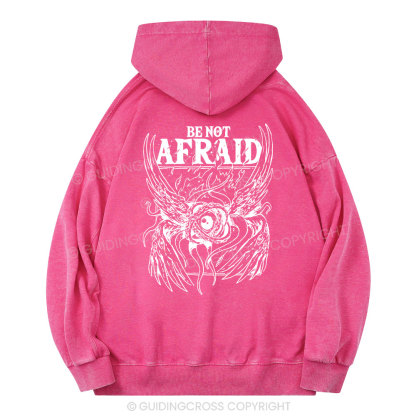 Be Not Afraid Christian Washed Hoodie