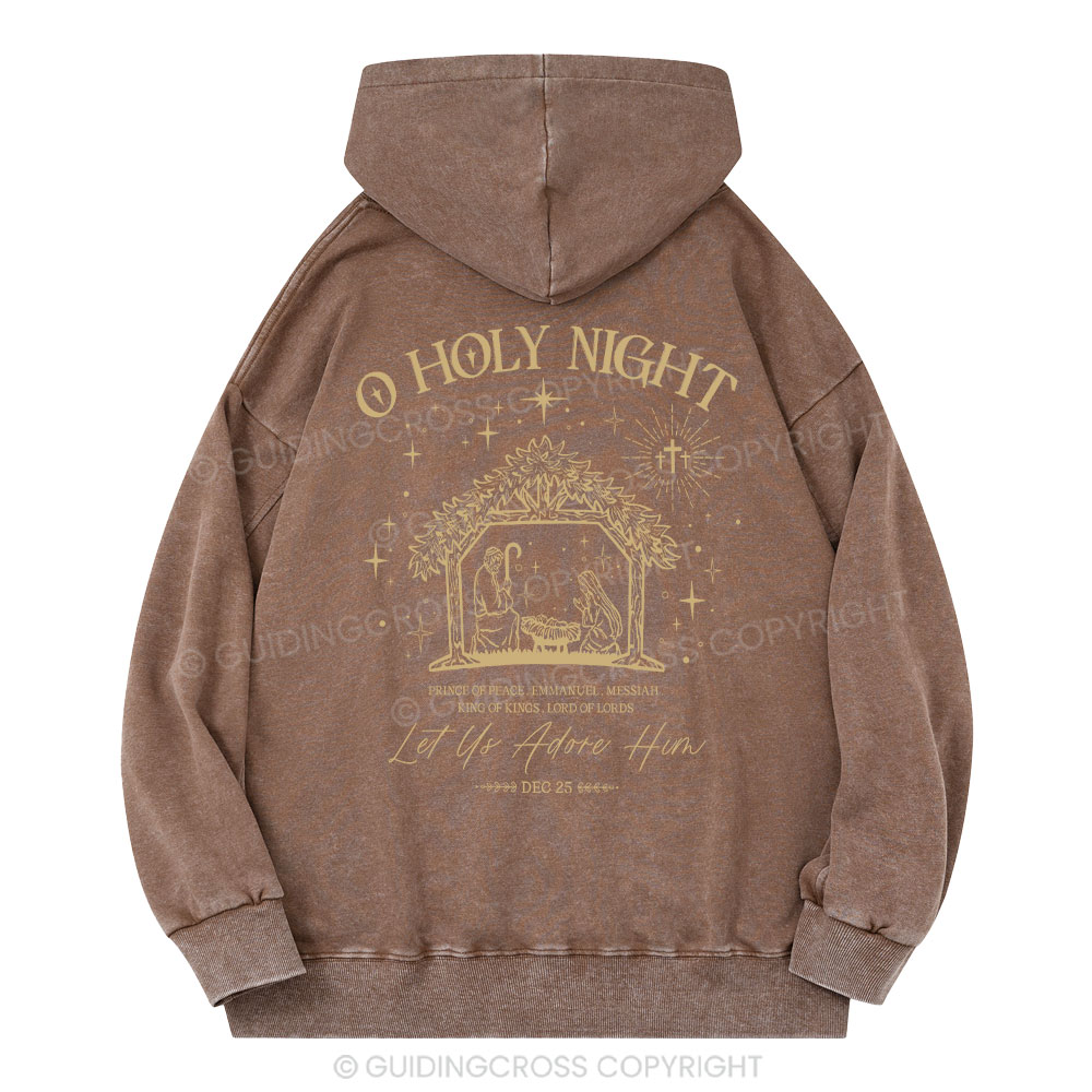 O Holy Night Let Us Adore Him Christian Washed Hoodie