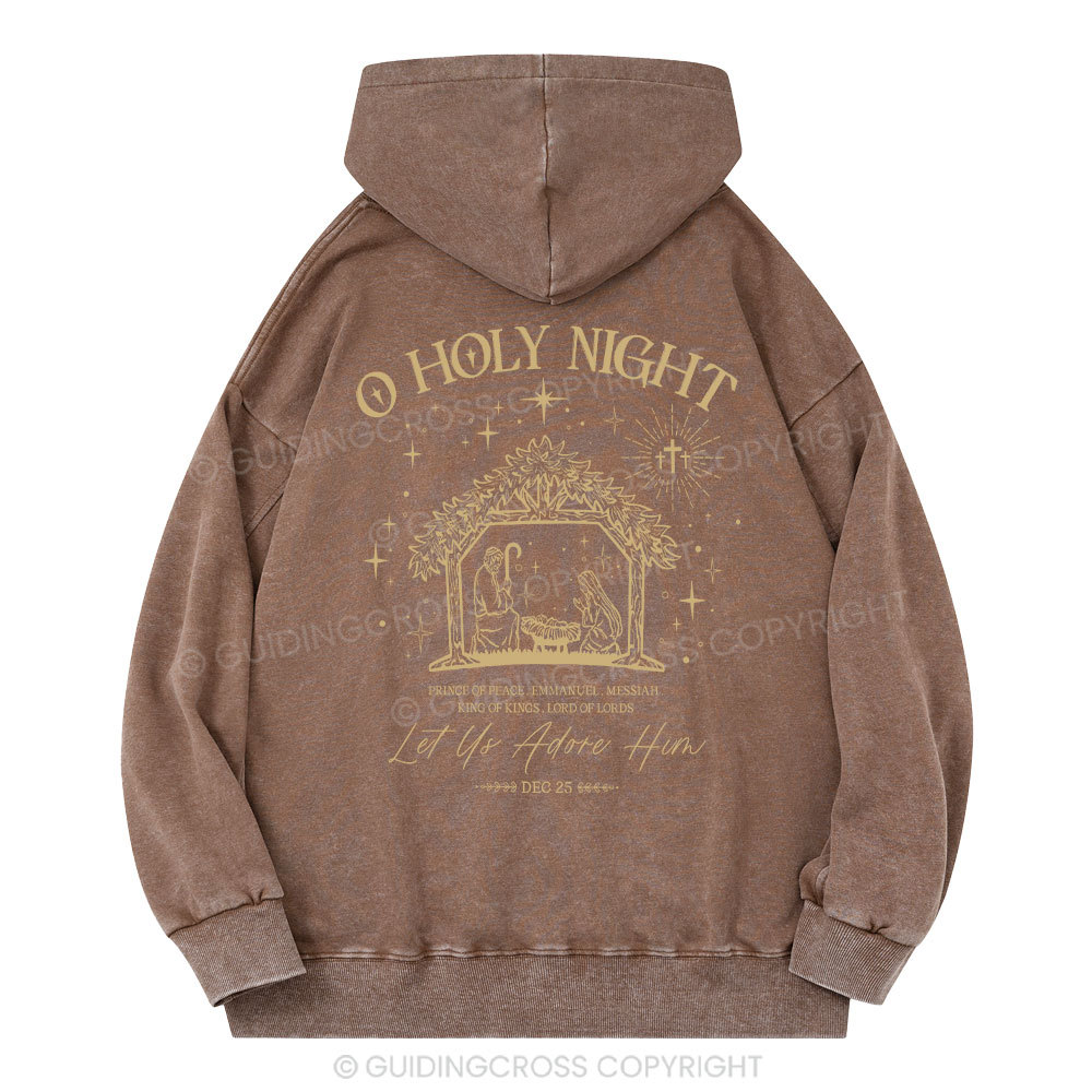 O Holy Night Let Us Adore Him Christian Washed Hoodie