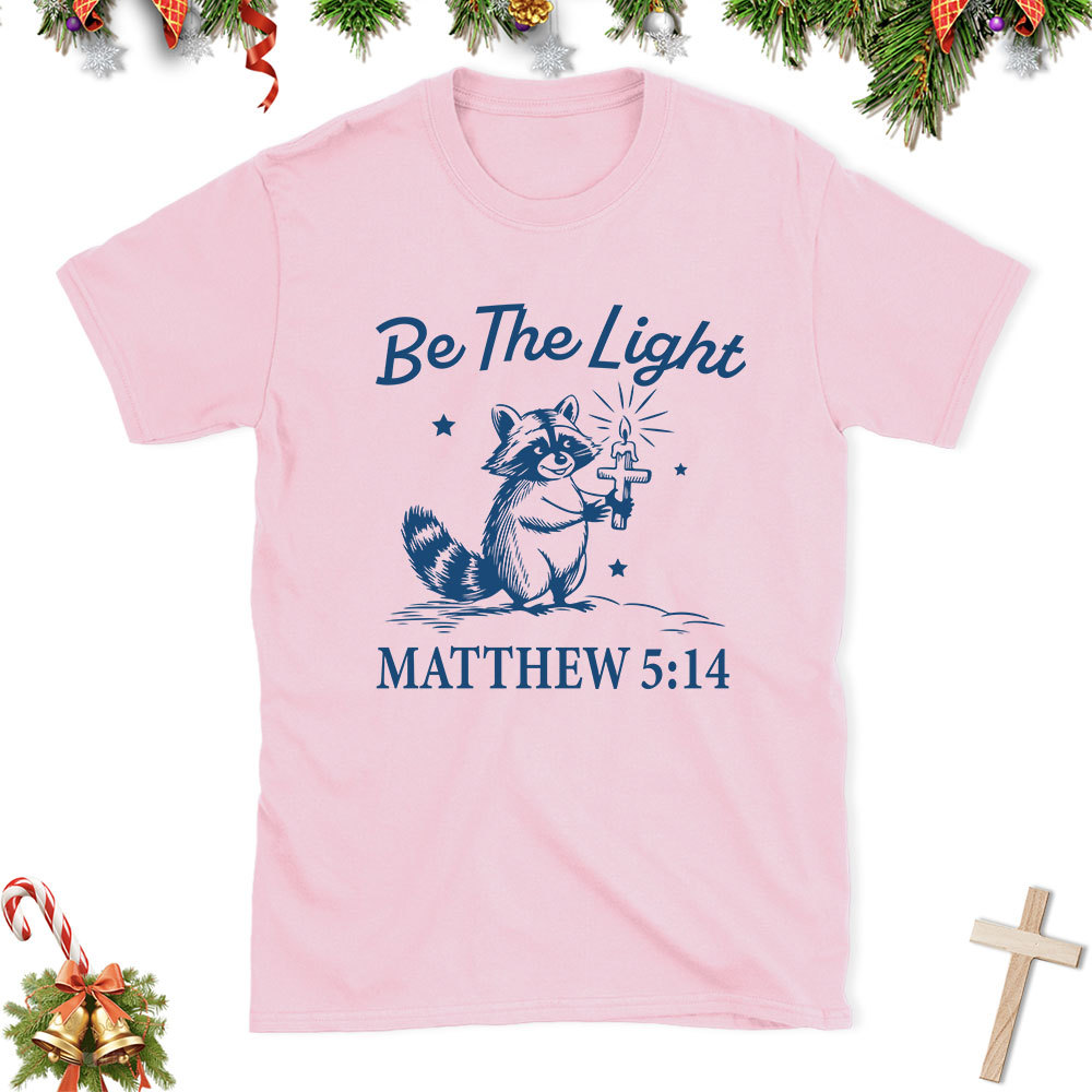 Be The Light Christian Christmas T-Shirt