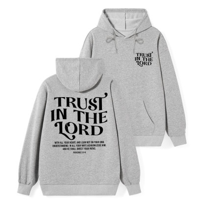 Trust In The Lord Classic Christian Hoodie